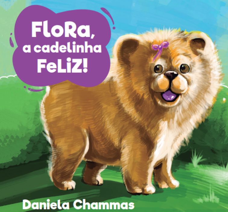 Flora, a Cadelinha Feliz!