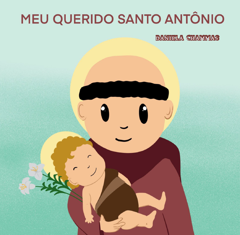 Meu Querido Santo Antônio!