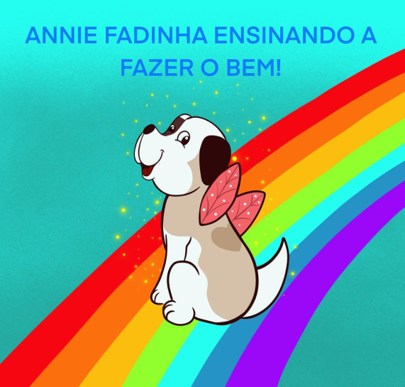 Annie Fadinha ensinando a fazer o bem!